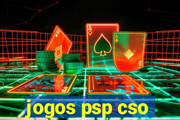 jogos psp cso